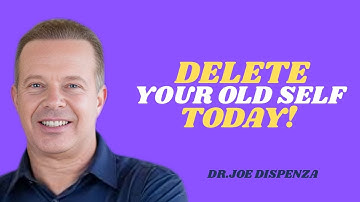 This Will DELETE Your Old Self! - WATCH THIS Every Morning To Attract Abundance | Joe Dispenza