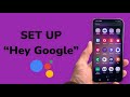 Set Up Hey Google on Your Android 📱