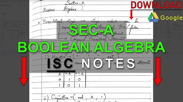 Sec A Boolean Algebra Isc Computer 12th Notes | Isc Boards Computer Notes DBA