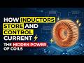 How Inductors Store and Control Current ⚡ The Hidden Power of Coils