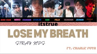 LOSE MY BREATH - Stray kids (ft.Charlie Puth) {color coded lyrics eng/ VostFr}