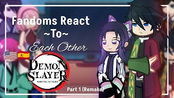 NEW Fandoms React To Each Other | Part 1 Remake | Demon slayer | 2X SPEED