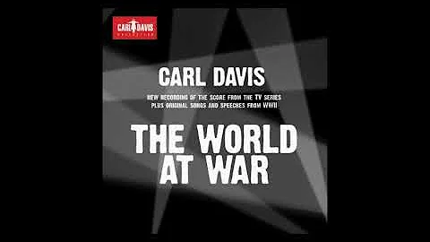 Carl Davis : The World at War, selections from mus...