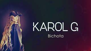 KAROL G - BICHOTA (lyrics / letra)