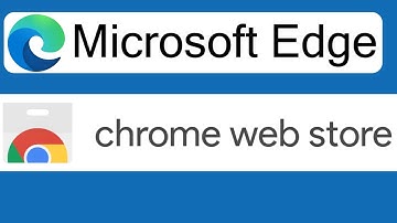 How to Install Chrome Extensions in Microsoft Edge - Easy to Follow