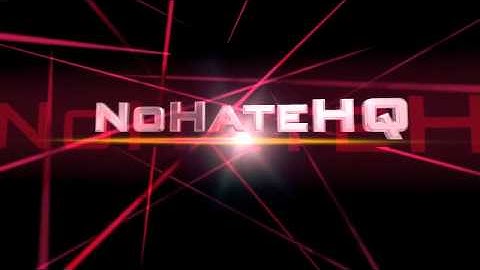 No Hate HQ Intro#1 uploaded from FliXpress.com