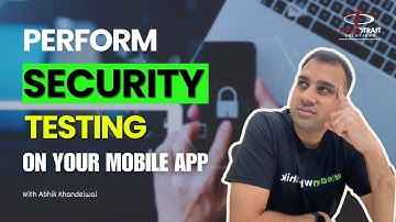 How to Perform Security Testing of your MOBILE APP | Software Testing📱#softwaretesting #mobileapp