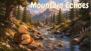 mountain lofi beats | loose goose: mountain echoes