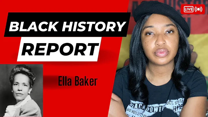 Black History Report 2023: Ella Baker