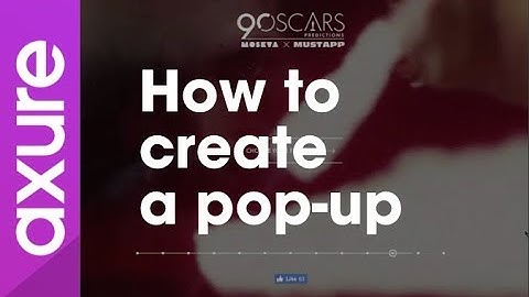 Axure RP 8 tutorial for beginners 08: How to create a pop-up in seconds