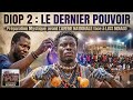 Diop 2 : le dernier pouvoir// préparation mystique avant l'arène nationale face à liss ndiago 