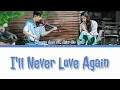 Henry Lau 'I'll Never Love Again (ft. Kim Go Eun)' Full Cover Lyrics