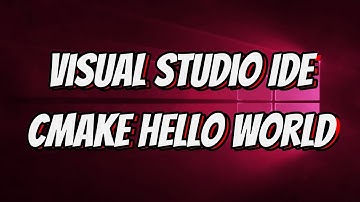 Cómo crear tu primer proyecto C++ con CMake en Visual Studio IDE | Tutorial paso a paso