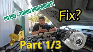 P0299 Turbo Underboost  6.0L Powerstroke Diagnostics! (PART 1)