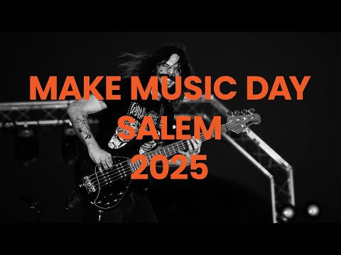 Make Music Day Salem 2025 (Full Livestream)