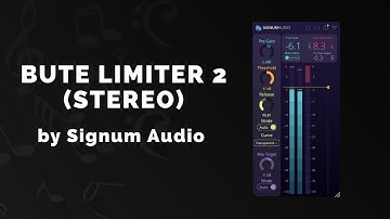 Signum Audio Bute Limiter 2 (Stereo) - 3 Min Walkthrough Video (72% off for a limited time)