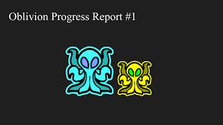 Oblivion Progress Report #1 (First List Demon)