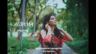 Pehli Dafa : - Female Cover Song | Agrima Sharma |