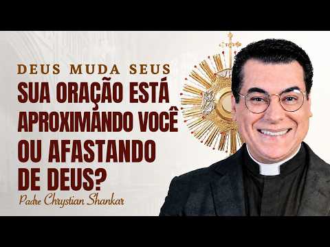 ALERTA PROFÉTICO –  SUA ORAÇÃO AGRADA A DEUS OU AO SEU ORGULHO? | Padre Chrystian Shankar