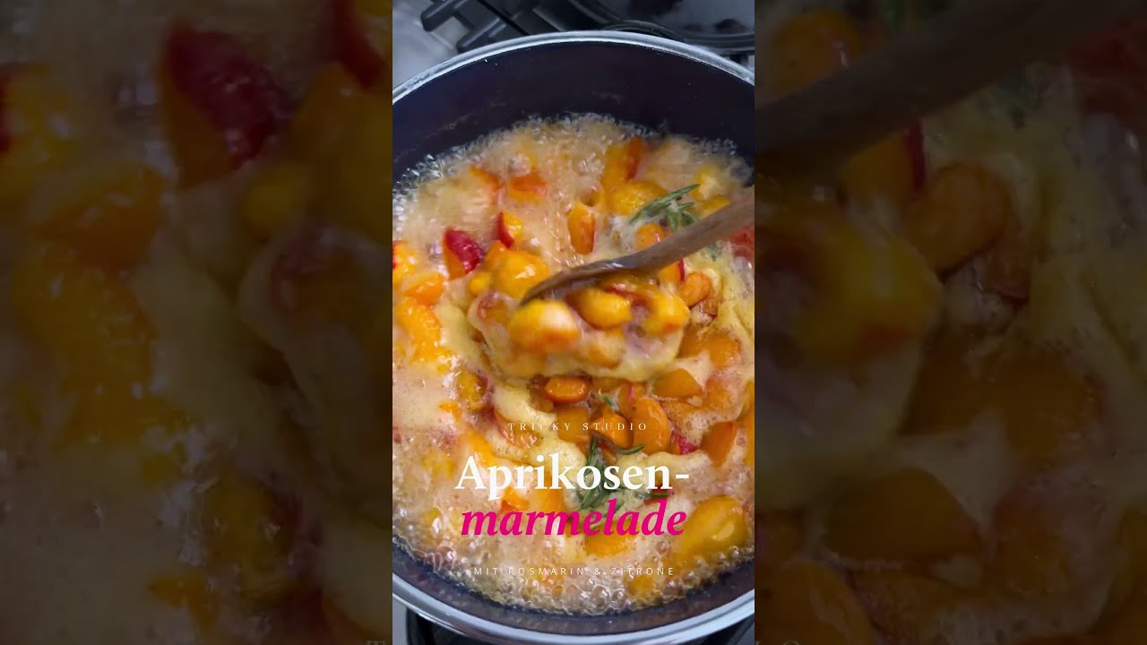Die leckerste Aprikosenmarmelade mit Rosmarin und Zitrone! - YouTube