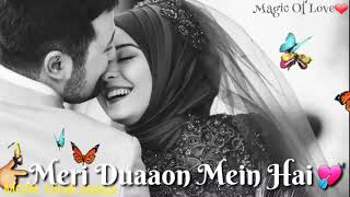 ๐Meri Duaaon mein hai๐ Mannat teri๐