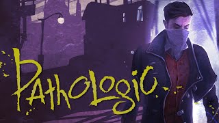 Pathologic, For Those Who Will Never Play It. Act 1. (Bachelor&#39;s Route - Summary &amp; Analysis)