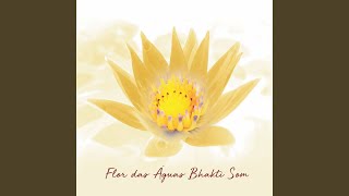 Video thumbnail of "Flor das Águas Bhakti Som - Ganesha Maha Mantra"