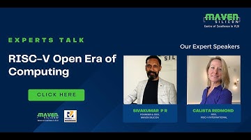 Experts Talk: RISC-V - Open Era of Computing | Introduction | Maven Silicon