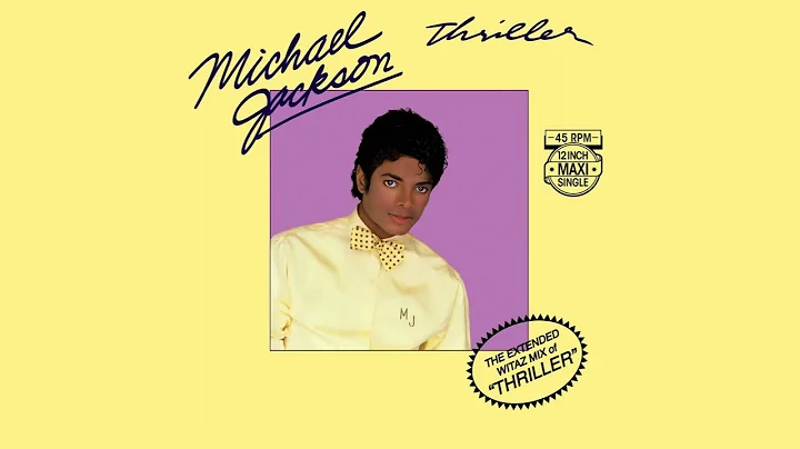 Michael Jackson - Thriller (The Extended Witaz Mix)