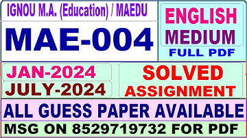 MAE 004 solved assignment 2024 / mae 004 solved assignment 2024 in English / MAEDU mae 004 2024