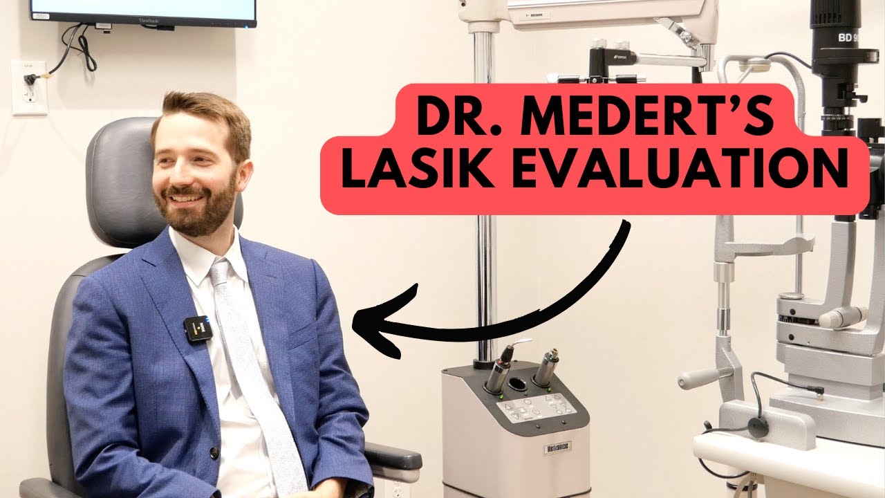 Eye Doctor's LASIK Journey: Part 1-- LASIK Evaluation