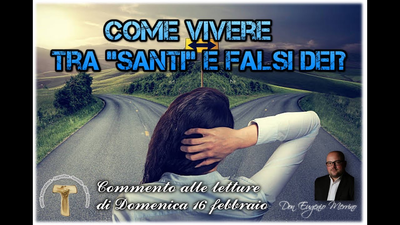 Commento alle letture di Domenica16 febbraio - YouTube