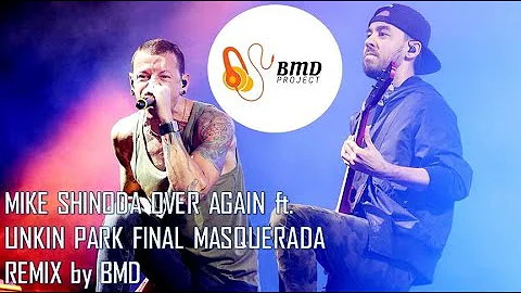 Mike Shinoda ft. Linkin Park - Over Again The Final Masquerada (Official Lyric Video) Remix by BMD