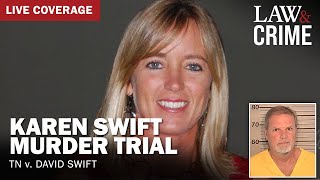 LIVE: Karen Swift Murder Trial — TN v. David Swift — Day One