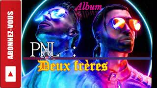 PNL -Deux frères Album