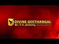 Ebhinesaraebrtvantonydivine geethangaltamil christian songs