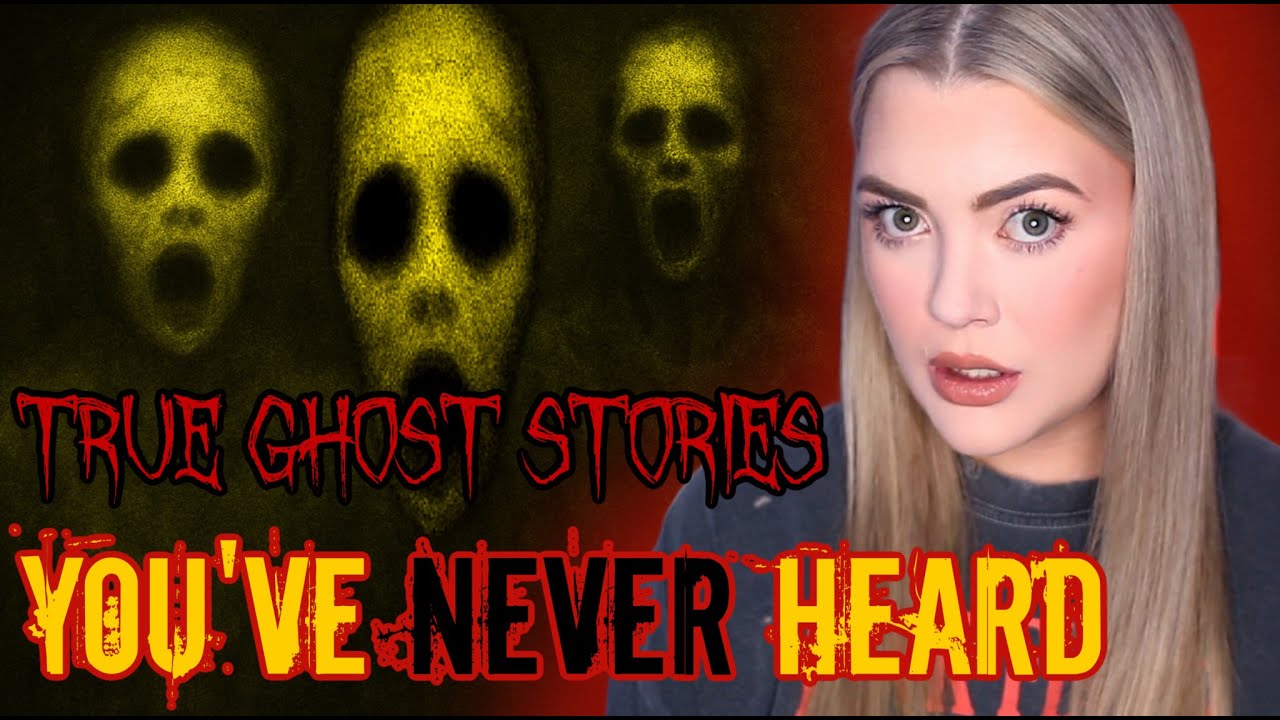 The SCARIEST TRUE GHOST STORIES Never Told Before… - YouTube