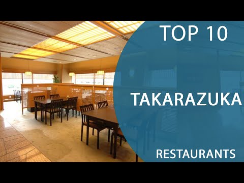 Top 10 Best Restaurants to Visit in Takarazuka | Japan - English