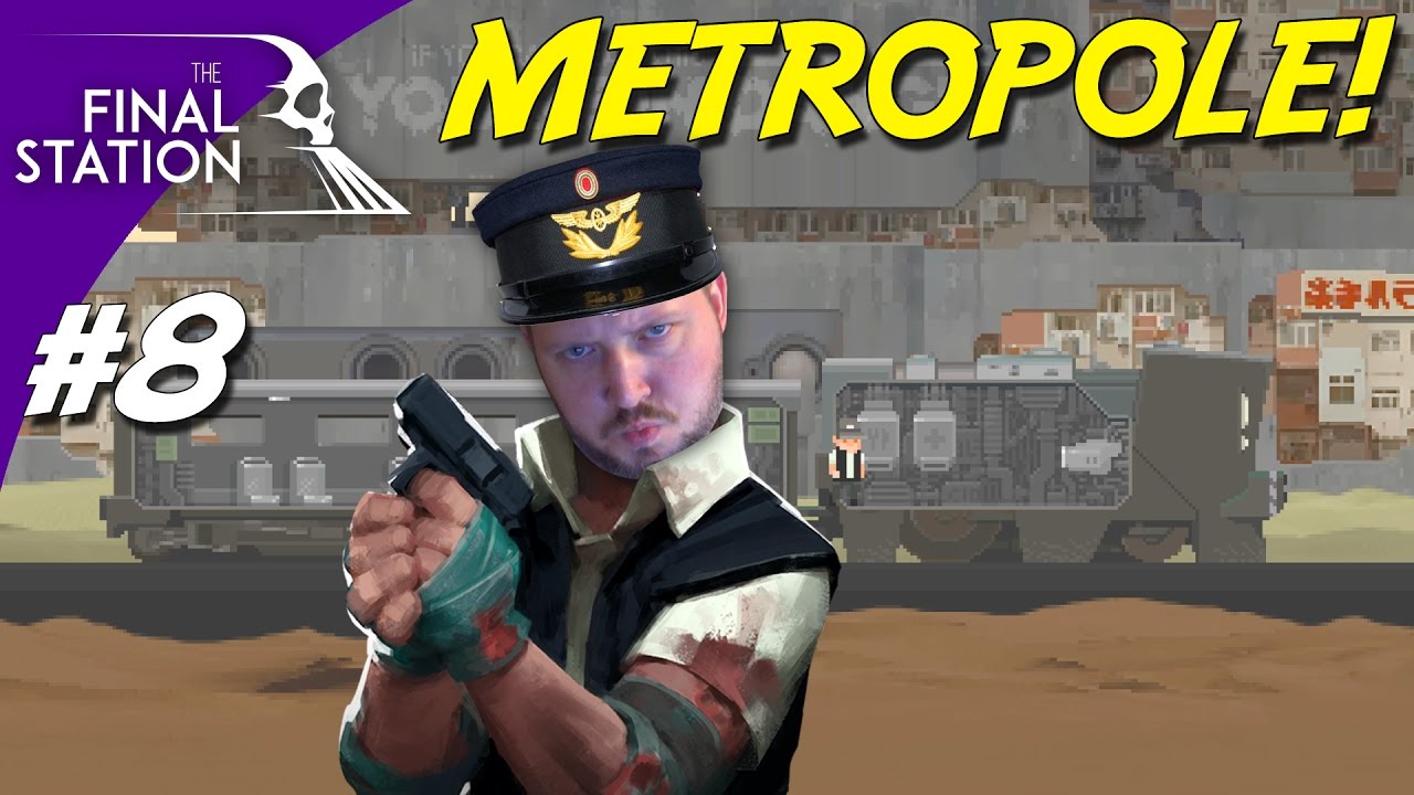 the final station metropol the final station metropol