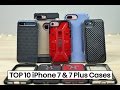 top 10 best iphone 7 7 plus cases
