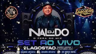 DJ NALDO O FERA DO MIX AO VIVO NA DOMINGUEIRA DO KAKIADO 19 OUTUBRO 2025