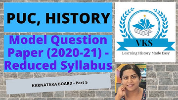 Model Question Paper for Reduced Syllabus; Part 5; Online PU History Class; Karnataka State Syllabus