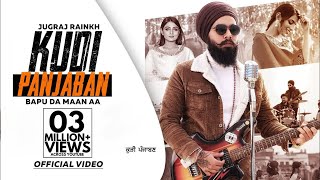 Ck motion picture proudly presenting jugraj rainkh’s latest punjabi
song “kudi panjaban”. this is also composed & written by rainkh,
music video ...