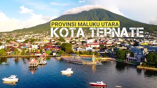 Pesona Kota Ternate Maluku Utara | Drone view 2021