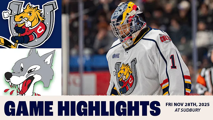 Barrie Colts at Sudbury Wolves Highlights - November 28th, 2025