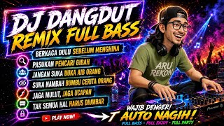 PASUKAN PENCARI GIBAH | DJ DANGDUT REMIX FULL BASS TERBARU | BERKACA DULU SEBELUM MENGHINA