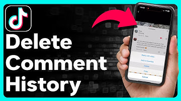 How To Delete Comment History On TikTok