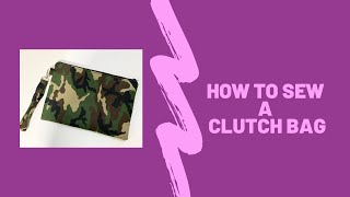 How to Make a Clutch Bag