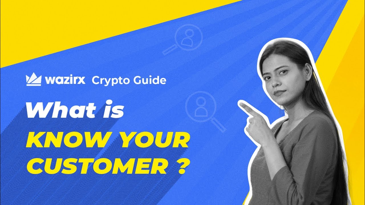 What is KYC? WazirX Crypto Guide