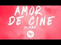 Humbe - AMOR DE CINE (Letra/Lyrics)